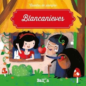 Blancanieves | 9789463071291 | Ballon | Librería Castillón - Comprar libros online Aragón, Barbastro