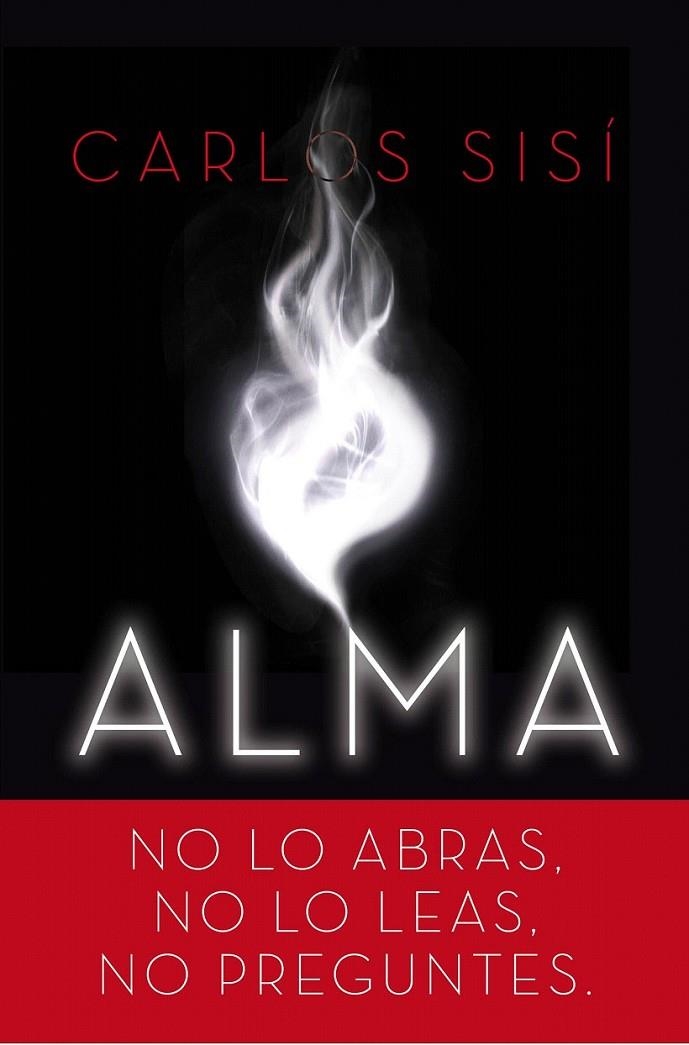 Alma | 9788445002919 | Carlos Sisí | Librería Castillón - Comprar libros online Aragón, Barbastro