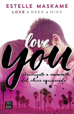 You 1 : Love you | 9788408147084 | Maskame, Estelle | Librería Castillón - Comprar libros online Aragón, Barbastro