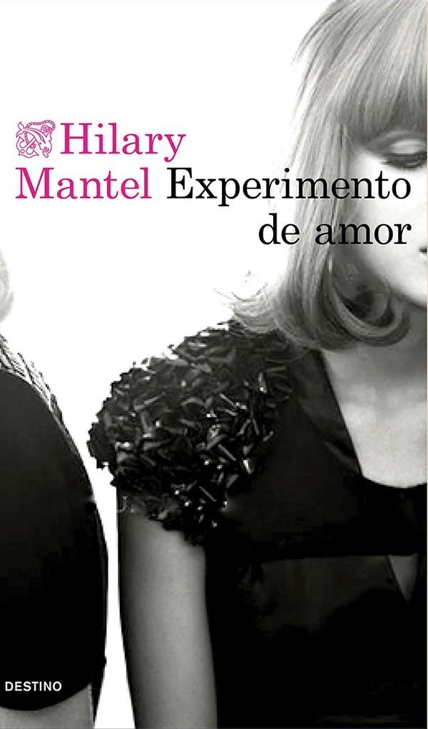 Experimento de amor | 9788423350131 | Hilary Mantel | Librería Castillón - Comprar libros online Aragón, Barbastro