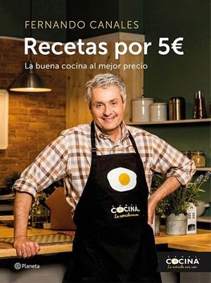 Recetas por 5 euros | 9788408149583 | Fernando Canales | Librería Castillón - Comprar libros online Aragón, Barbastro