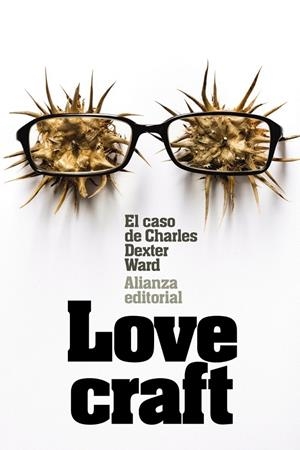 El caso de Charles Dexter Ward | 9788491042099 | Lovecraft, H. P. | Librería Castillón - Comprar libros online Aragón, Barbastro