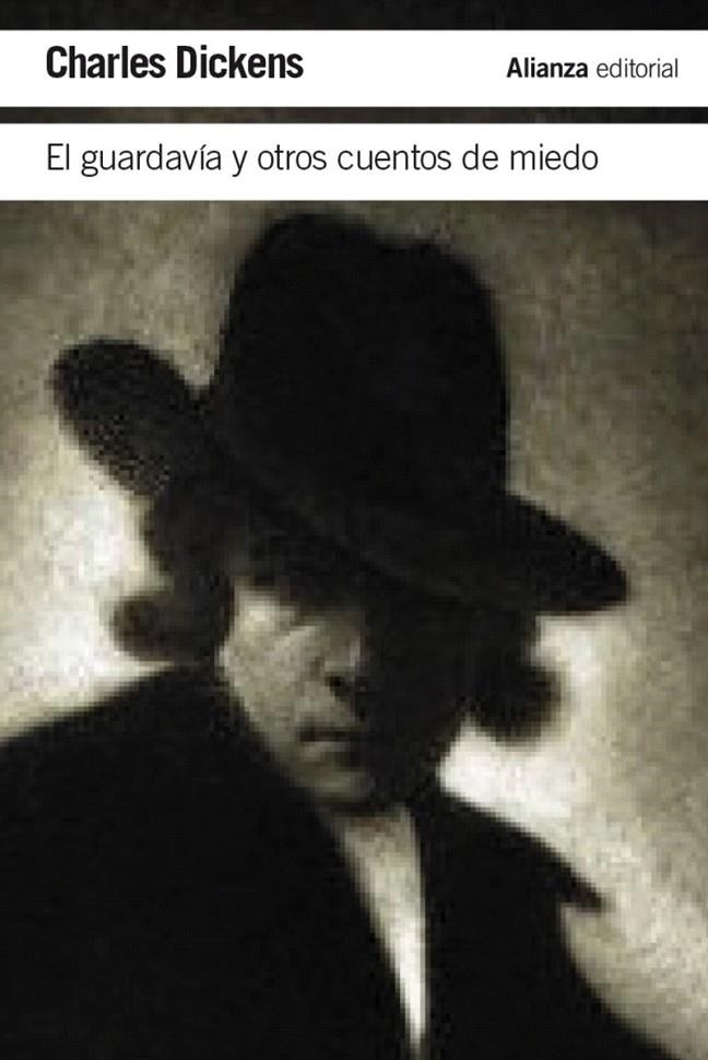 El guardavía y otros cuentos de miedo | 9788491042150 | Dickens, Charles | Librería Castillón - Comprar libros online Aragón, Barbastro