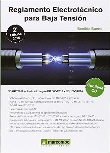 REGLAMENTO ELECTROTECNICO PARA BAJA TENSION 2ed.2015 | 9788426722546 | BUENO, BENILDE | Librería Castillón - Comprar libros online Aragón, Barbastro