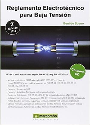 REGLAMENTO ELECTROTECNICO PARA BAJA TENSION 2ed.2015 | 9788426722546 | BUENO, BENILDE | Librería Castillón - Comprar libros online Aragón, Barbastro