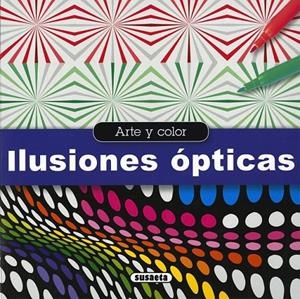 Ilusiones ópticas | 9788467747393 | Susaeta, Equipo | Librería Castillón - Comprar libros online Aragón, Barbastro