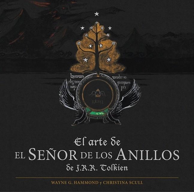 El arte de El Señor de los Anillos de J.R.R. Tolkien | 9788445002759 | Hammond, Wayne G.; Scull, Christina | Librería Castillón - Comprar libros online Aragón, Barbastro