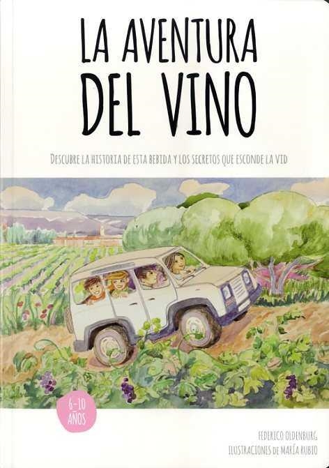 LA AVENTURA DEL VINO | 9788460840053 | OLDENBURG, FEDERICO | Librería Castillón - Comprar libros online Aragón, Barbastro