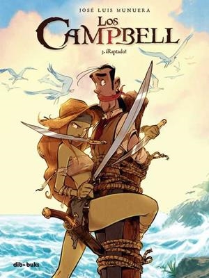 Los Campbell 3 | 9788416507108 | Muniera, José Luis | Librería Castillón - Comprar libros online Aragón, Barbastro