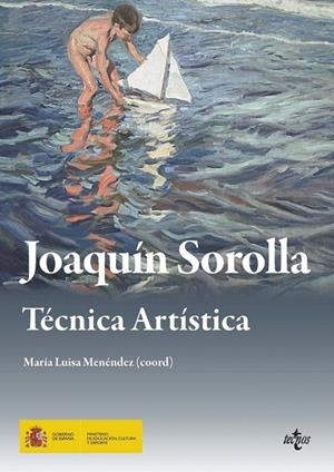 Joaquín Sorolla : Técnica artística | 9788430968473 | Menéndez Robles, María Luisa (coord.) | Librería Castillón - Comprar libros online Aragón, Barbastro