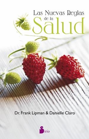 Las nuevas reglas de la salud | 9788416579174 | LIPMAN, FRANK | Librería Castillón - Comprar libros online Aragón, Barbastro