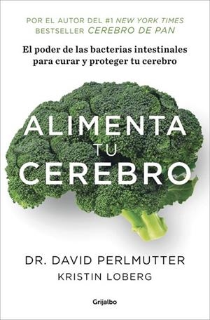 Alimenta tu cerebro | 9788425353482 | Dr. David Perlmutter | Librería Castillón - Comprar libros online Aragón, Barbastro
