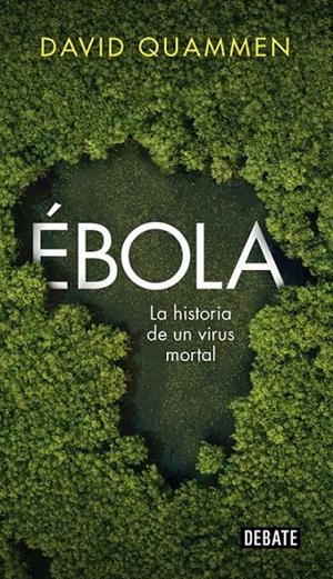 Ébola | 9788499925974 | QUAMMEN, DAVID | Librería Castillón - Comprar libros online Aragón, Barbastro