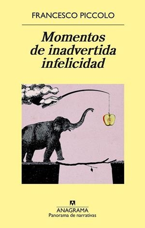 Momentos de inadvertida infelicidad | 9788433979469 | Francesco Piccolo | Librería Castillón - Comprar libros online Aragón, Barbastro