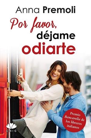 Por favor, déjame odiarte | 9788416223381 | Premoli, Anna | Librería Castillón - Comprar libros online Aragón, Barbastro