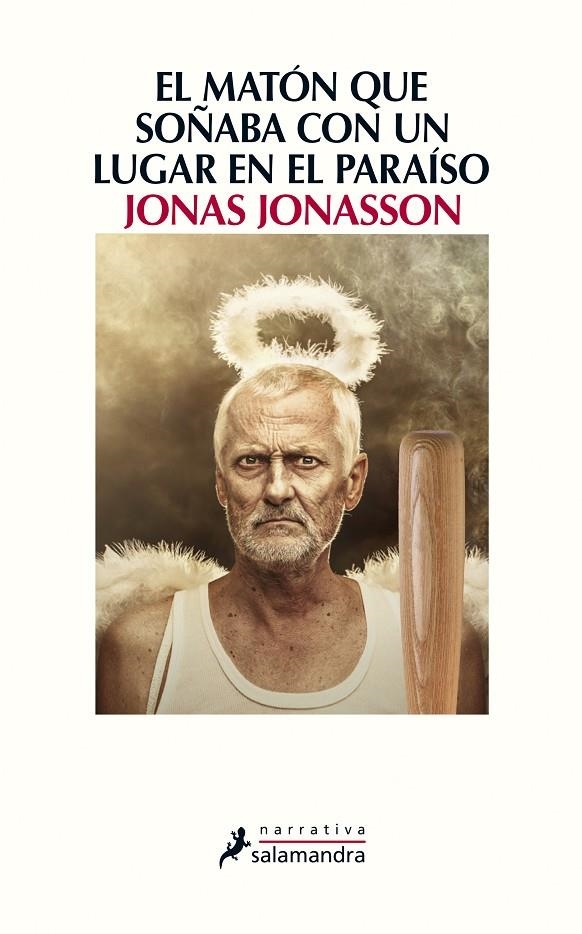 El matón que soñaba con un lugar en el paraíso | 9788498387223 | Jonas Jonasson | Librería Castillón - Comprar libros online Aragón, Barbastro