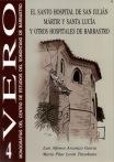 VERO 4 : EL SANTO HOSPITAL DE SAN JULIAN MARTIR Y SANTA LUCIA Y OTROS HOSPITALES DE BARBASTRO | 9999900008036 | ARCARAZO GARCIA, LUIS ALFONSO; LOREN TRASOBARES, MARÍA PILAR | Librería Castillón - Comprar libros online Aragón, Barbastro