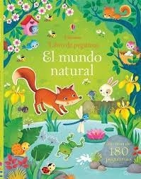 EL MUNDO NATURAL PEGATINAS | 9781474909020 | LOSSA FEDERICA | Librería Castillón - Comprar libros online Aragón, Barbastro