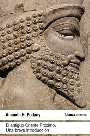 El antiguo Oriente Próximo | 9788491042754 | Podany, Amanda H. | Librería Castillón - Comprar libros online Aragón, Barbastro