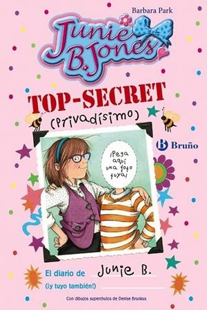 TOP-SECRET (privadísimo): El diario de Junie B. (¡y tuyo también!) | 9788469605363 | Park, Barbara | Librería Castillón - Comprar libros online Aragón, Barbastro