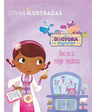 Dra Juguetes. Doc es la mejor medicina | 9788499516943 | Disney | Librería Castillón - Comprar libros online Aragón, Barbastro