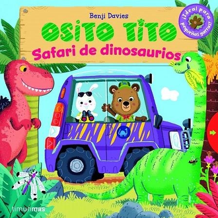 Osito Tito. Safari de dinosaurios | 9788408147794 | Davies, Benji | Librería Castillón - Comprar libros online Aragón, Barbastro