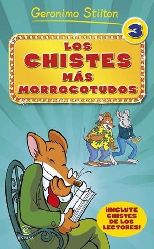 Los chistes más morrocotudos 3 | 9788467046519 | Stilton, Geronimo | Librería Castillón - Comprar libros online Aragón, Barbastro
