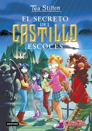 El secreto del castillo escocés | 9788408151357 | Stilton, Tea | Librería Castillón - Comprar libros online Aragón, Barbastro