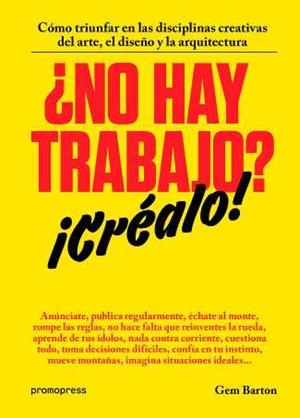 ¿No hay trabajo? ¡Créalo! | 9788416504244 | Barton, Gemma | Librería Castillón - Comprar libros online Aragón, Barbastro