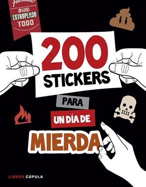 Más de 200 stickers para un día de mierda | 9788448022075 | Varios autores | Librería Castillón - Comprar libros online Aragón, Barbastro