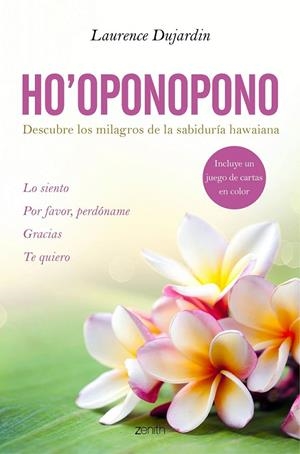 Ho'oponopono | 9788408150091 | Dujardin, Laurence | Librería Castillón - Comprar libros online Aragón, Barbastro