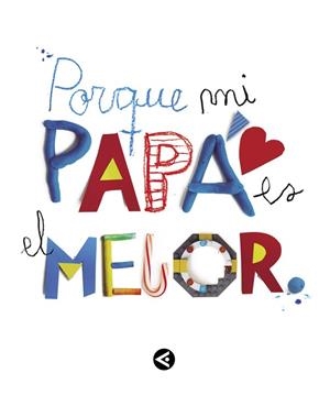 Porque mi papá es el mejor | 9788403501904 | Varios autores | Librería Castillón - Comprar libros online Aragón, Barbastro