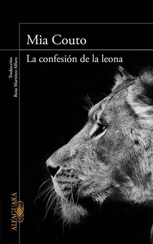 La confesión de la leona | 9788420419411 | Mia Couto | Librería Castillón - Comprar libros online Aragón, Barbastro