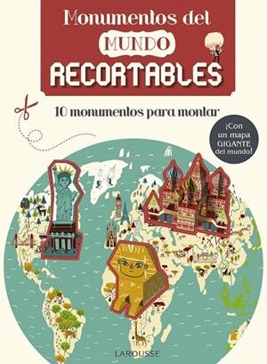 Monumentos del mundo. Recortables | 9788416368587 | Larousse Editorial | Librería Castillón - Comprar libros online Aragón, Barbastro