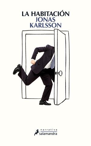 La habitación | 9788498387247 | Jonas Karlsson | Librería Castillón - Comprar libros online Aragón, Barbastro