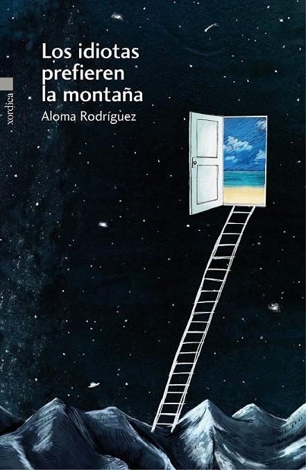 Los idiotas prefieren la montaña | 9788416461028 | Rodríguez Gascón, Aloma | Librería Castillón - Comprar libros online Aragón, Barbastro