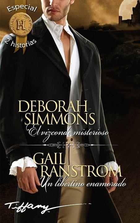 El vizconde misterioso; Un libertino enamorado | 9788468778099 | Simmons, Deborah; Ranstrom, Gail | Librería Castillón - Comprar libros online Aragón, Barbastro