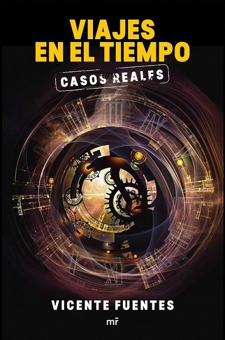 Viajes en el tiempo. Casos reales | 9788427042575 | Vicente Fuentes | Librería Castillón - Comprar libros online Aragón, Barbastro