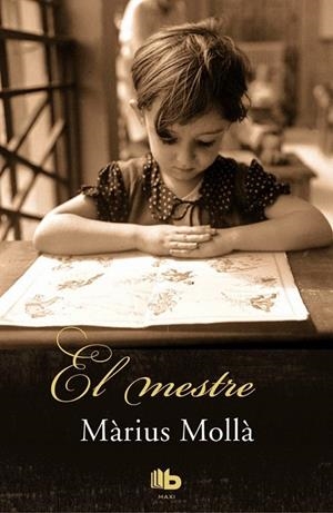 El maestro | 9788490701959 | Màrius Mollà | Librería Castillón - Comprar libros online Aragón, Barbastro