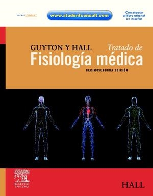 Guyton y Hall. Tratado de fisiología médica | 9788480868198 | GUYTON / HALL | Librería Castillón - Comprar libros online Aragón, Barbastro