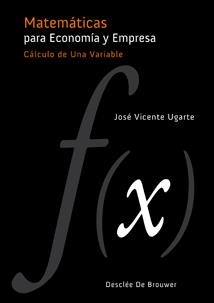 Matemáticas para Economía y Empresa | 9788433023490 | Ugarte Susaeta, José Vicente | Librería Castillón - Comprar libros online Aragón, Barbastro