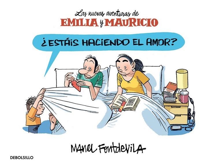 ¿Estáis haciendo el amor? (Emilia y Mauricio 2) | 9788466329903 | Manel Fontdevila | Librería Castillón - Comprar libros online Aragón, Barbastro