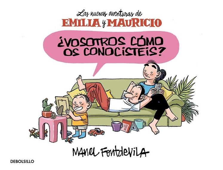 ¿Vosotros cómo os conocistéis? (Emilia y Mauricio 1) | 9788466329910 | Manel Fontdevila | Librería Castillón - Comprar libros online Aragón, Barbastro