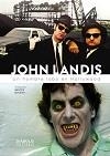 JOHN LANDIS : UN HOMBRE LOBO EN HOLLYWOOD | 9788416217625 | SANTOS BOCERO, GERARDO | Librería Castillón - Comprar libros online Aragón, Barbastro
