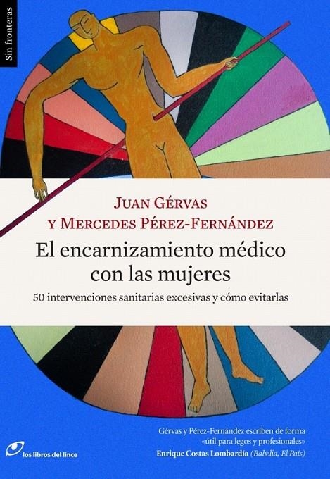 El encarnizamiento médico con las mujeres | 9788415070627 | Gérvas, Juan; Pérez-Fernández, Mercedes | Librería Castillón - Comprar libros online Aragón, Barbastro