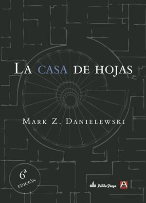 La casa de hojas | 9788494489655 | Danielewski, Mark Z. | Librería Castillón - Comprar libros online Aragón, Barbastro
