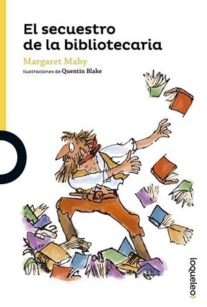 El secuestro de la bibliotecaria | 9788491220893 | Mahy, Margaret | Librería Castillón - Comprar libros online Aragón, Barbastro