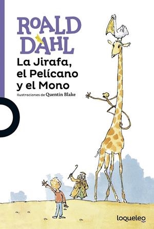 La Jirafa, el Pelícano y el Mono | 9788491220992 | Dahl, Roald | Librería Castillón - Comprar libros online Aragón, Barbastro