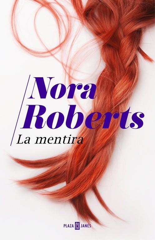 La mentira | 9788401016721 | Nora Roberts | Librería Castillón - Comprar libros online Aragón, Barbastro