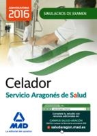 Celador SALUD ARAGON. Simulacros de examen ED 2016 | 9788490937495 | VV.AA. | Librería Castillón - Comprar libros online Aragón, Barbastro